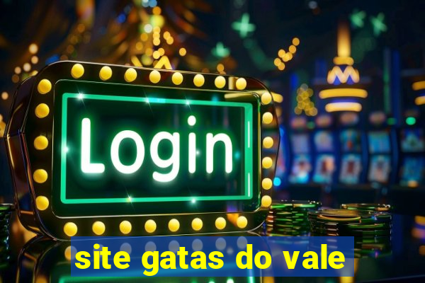 site gatas do vale